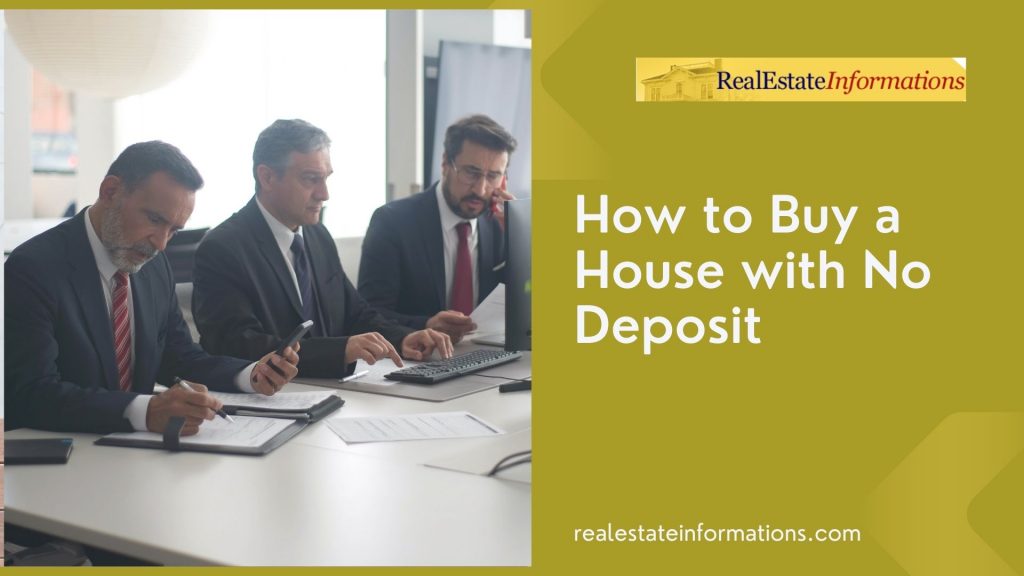 How to buy a house with no deposit
